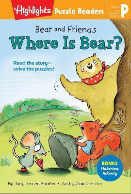 Bear and Friends: Where is Bear?(English, Paperback, Shaffer J)