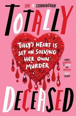 Totally Deceased(English, Paperback, Cunningham Sue H.)