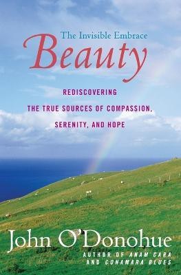 Beauty(English, Paperback, O'Donohue John PH.D.)