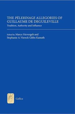 The Pelerinage Allegories of Guillaume de Deguileville(English, Hardcover, unknown)