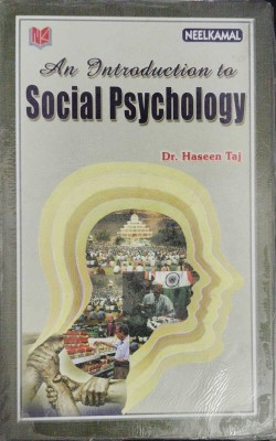 An Introduction to social Psychology(Hardcover, Dr.Haseen Taj)