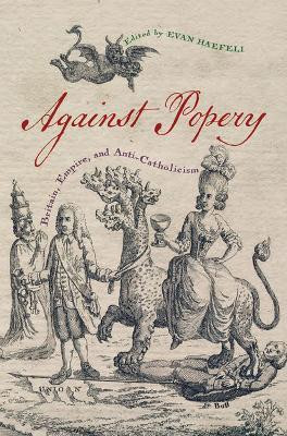 Against Popery(English, Hardcover, unknown)
