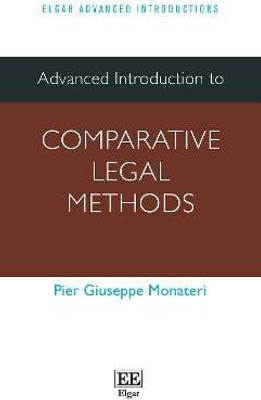 Advanced Introduction to Comparative Legal Methods(English, Paperback, Monateri Pier)
