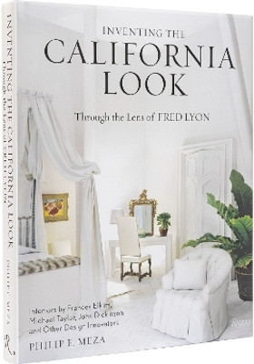 Inventing the California Look(English, Hardcover, Meza Philip E.)