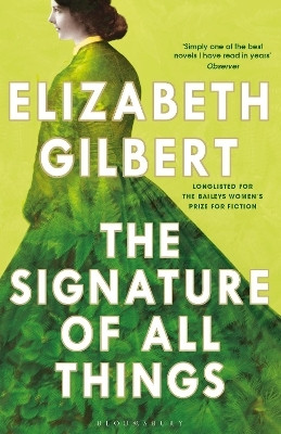 The Signature of All Things(English, Paperback, Gilbert Elizabeth)