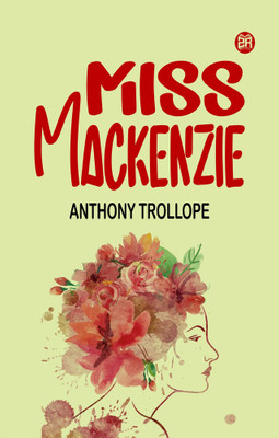 Miss Mackenzie(Paperback, Anthony Trollope)
