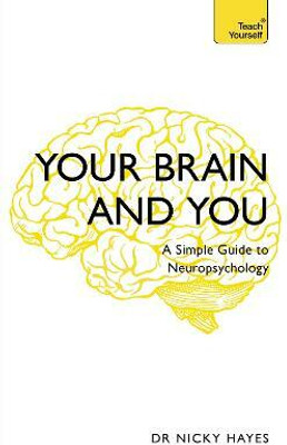 Your Brain and You(English, Paperback, Hayes Nicky)