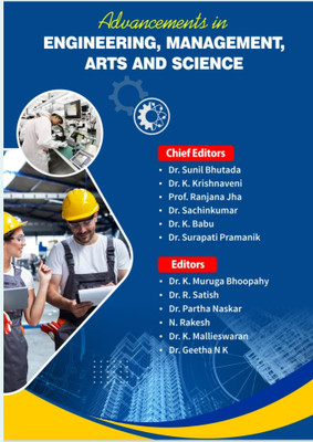 Advancements in Engineering, Management Arts and Science(Hardcover, Dr. Sunila Bhutada, Dr. K. Krishnaveni, Prof. Ranjan Jha, Dr. K. Muruga Bhoopahy, Dr. R. Satish)