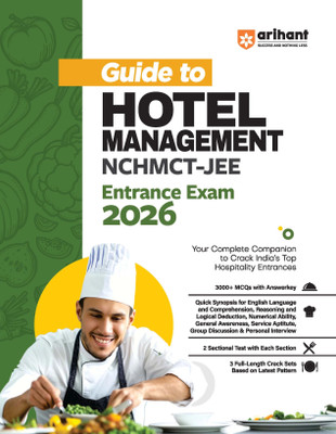 Arihant Guide to Hotel Management Entrance Exam 2026 | NCHMCT JEE Preparation Book with 3000+ MCQs, Solved Papers, Crack Sets & Sectional Tests | English Medium(Paperback, Pradeep Srivastava , Sanjeev Dixit , Sushil Singh, Deepali)