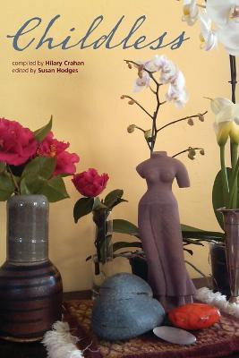 Childless(English, Paperback, Crahan Hilary)