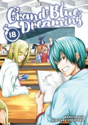 Grand Blue Dreaming 18(English, Paperback, Yoshioka Kimitake)