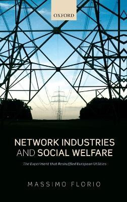 Network Industries and Social Welfare(English, Hardcover, Florio Massimo)