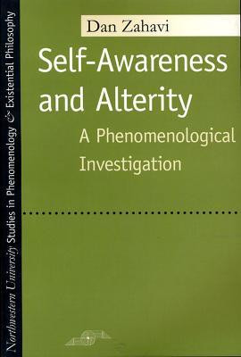 Self-awareness and Alterity(English, Paperback, Zahavi Dan)