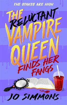 The Reluctant Vampire Queen Finds Her Fangs (The Reluctant Vampire Queen 3)(English, Paperback, Simmons Jo)
