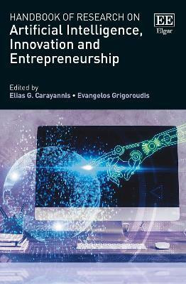 Handbook of Research on Artificial Intelligence, Innovation and Entrepreneurship(English, Hardcover, unknown)