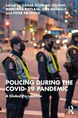 Policing during the COVID-19 Pandemic(English, Paperback, unknown)