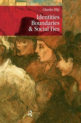 Identities, Boundaries and Social Ties(English, Paperback, Tilly Charles)