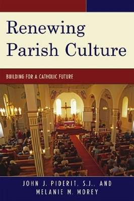 Renewing Parish Culture(English, Paperback, Piderit John J.)