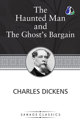 The Haunted Man and The Ghost's Bargain(English, Book, Dickens Charles)