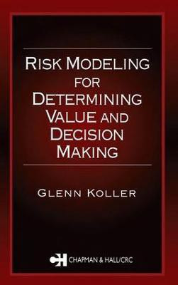 Risk Modeling for Determining Value and Decision Making(English, Electronic book text, Koller Glenn)