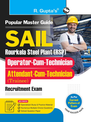 SAIL-Rourkela Steel Plant (RSP): Operator-cum-Technician & Attendant-cum-Technician (Trainee) Recruitment Exam Guide(English, Paperback, RPH Editorial Board)