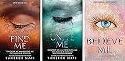 3 Books collection set [Find Me; Unite Me & Believe Me] (The Shatter Me series)(Paperback, TAHEREH MAFI)