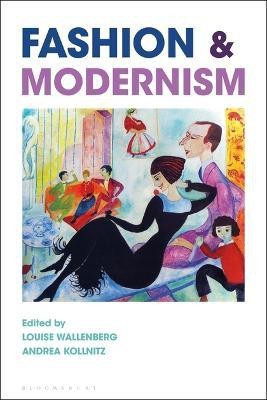 Fashion and Modernism(English, Electronic book text, unknown)