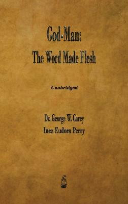 God-Man(English, Hardcover, Carey George W)