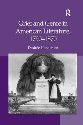 Grief and Genre in American Literature, 1790-1870(English, Paperback, Henderson Desiree)