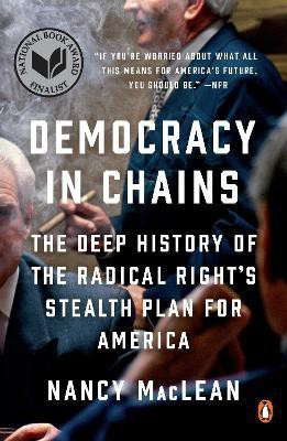 Democracy in Chains(English, Paperback, MacLean Nancy)