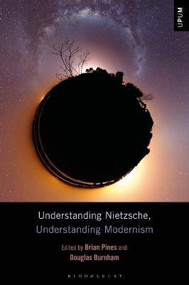 Understanding Nietzsche, Understanding Modernism(English, Electronic book text, unknown)