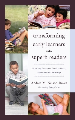 Transforming Early Learners into Superb Readers(English, Hardcover, Nelson-Royes Andrea M.)