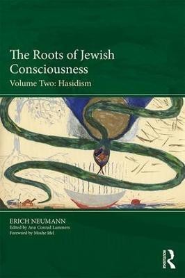 The Roots of Jewish Consciousness, Volume Two(English, Paperback, Neumann Erich)