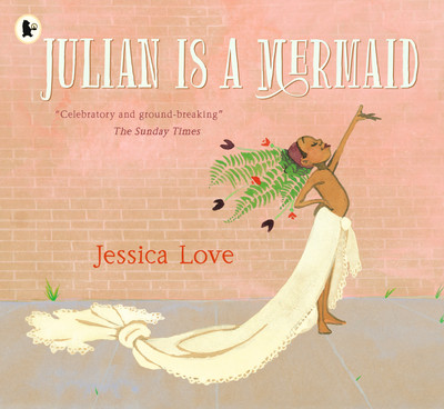Julian Is a Mermaid(English, Paperback, Love Jessica)