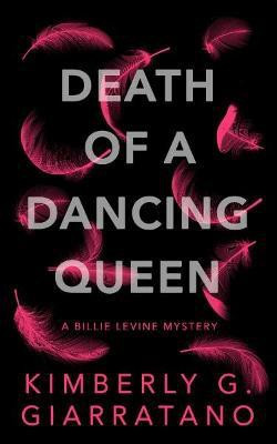 Death of A Dancing Queen(English, Paperback, Giarratano Kimberly G.)