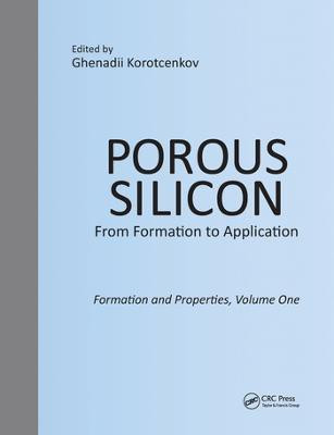 Porous Silicon: From Formation to Application: Formation and Properties, Volume One(English, Paperback, unknown)