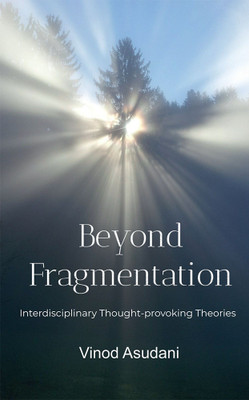 BEYOND FRAGMENTATION(Paperback, Mr Vinod Asudani)