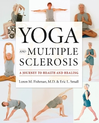 Yoga and Multiple Sclerosis(English, Paperback, Fishman Loren M. MD)