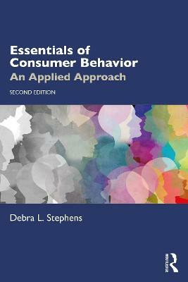 Essentials of Consumer Behavior(English, Paperback, Stephens Debra L.)