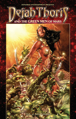 Dejah Thoris and the Green Men of Mars Volume 2: Red Flood(English, Paperback, Rahner Mark)