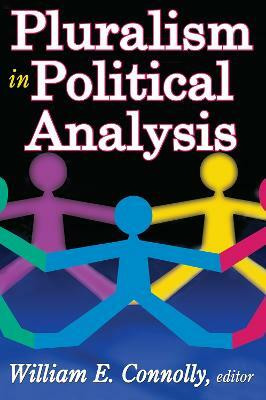 Pluralism in Political Analysis(English, Paperback, Connolly William)