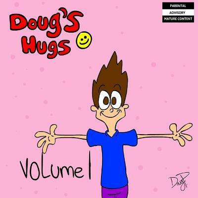 Doug's Hugs Volume 1(English, Paperback, Philippe Douglas)