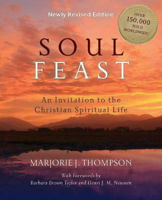 Soul Feast, Newly Revised Edition(English, Paperback, Thompson J.)