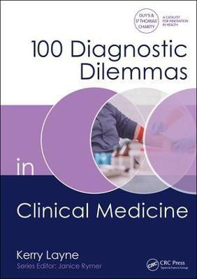100 Diagnostic Dilemmas in Clinical Medicine(English, Paperback, Layne Kerry)