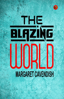 The Blazing World(Paperback, Margaret Cavendish)