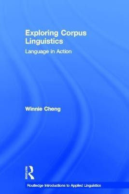 Exploring Corpus Linguistics(English, Hardcover, Cheng Winnie)
