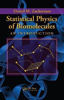 Statistical Physics of Biomolecules(English, Electronic book text, Zuckerman Daniel M.)