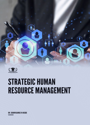 STRATEGIC HUMAN RESOURCE MANAGEMENT(Paperback, Dr. Soumyashree N Hegde)