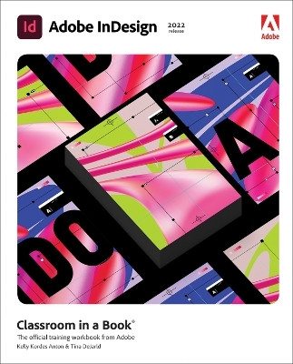 Adobe InDesign Classroom in a Book (2022 release)(English, Paperback, Anton Kelly)