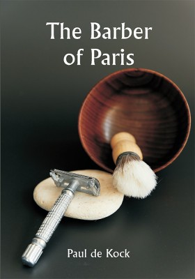 The Barber of Paris(Paperback, Paul de Kock)